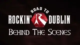 ROCKIN' ROAD TO DUBLIN - S1:E2 Opening Week