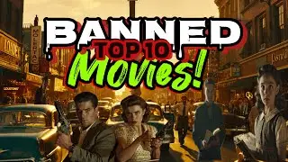 The SHOCKING Reason Why These 10 Movies Got BANNED in 2024!