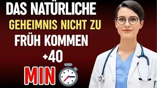 &Uuml;ber 40 Minuten im Bett durchhalten ohne Medikamente &ndash; Urologin mit &uuml;ber 20 Jahren Erfahrung erkl&auml;rt