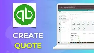 how to create a quote in QuickBooks Online