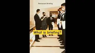 What is Briefing I Waiters Training | Hospitality Industry| Hotel Management |
