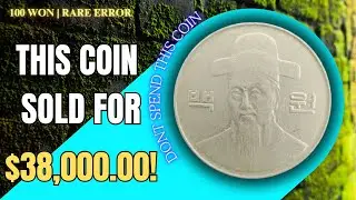 This 100 Won Coin Could Be Worth Over $38,000 | South Korean Coin Rarity Revealed!