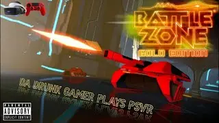 -PSVR- BATTLE ZONE VR CO-OP (Facecam) #DaDrunkGamer #BattleZone #PSVR #Live