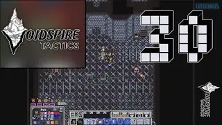 Voidspire Tactics - Spiretop - Part 30 - (No Commentary)