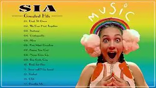 As Melhores M&uacute;sicas De Sia 2021 -  Todas As M&uacute;sicas Da Cantora Sia 2021-