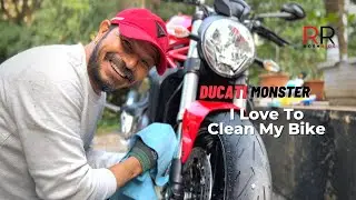 I LOVE To CLEAN My BIKE | DUCATI MONSTER