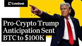 Pro-Crypto Trump Anticipation Triggers $100K Bitcoin Volatility