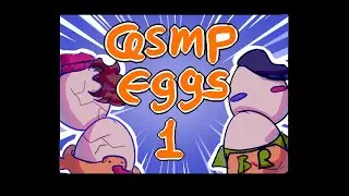QSMP Eggs - Designs and Headcanons // Part One