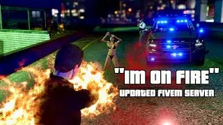 CRAZY LADY LIGHTS ME ON FIRE | Fivem Emergency Response Simulator (LSPDFR Multiplayer 2025)