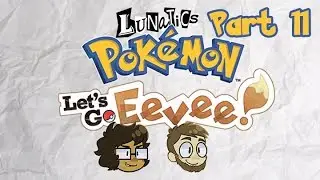 Let's Play Pokemon Let's Go Eevee Part 11: Making Fried Pidgey
