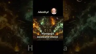 Hipnagogia. Zasiewanie intencji na progu snu #hipnagogia #medytacja#uważność #intencja #wizualizacja