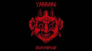 Tarrare - Deathspeed [Snippet]