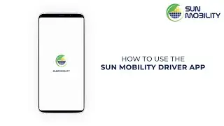 How to use the SUN Mobility Driver App