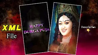 Durga Puja XML file | Navratri Special Status Editing | xml file | alight motion editing | #xml