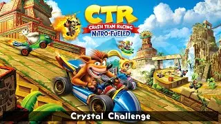 ✨ CTR N-F &rarr; Crystal Challenge