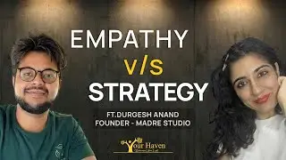 Empathy vs Strategy: A Founder’s Inner World | Ft. Durgesh Anand