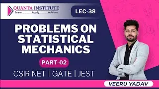 PROBLEMS IN STATISTICAL MECHANICS| YK LIM PROBLEMS| CSIR NET| PART-02