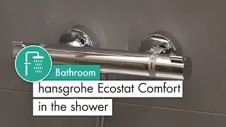 hansgrohe Ecostat Comfort in the shower