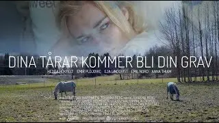KORTFILM | Dina tårar kommer bli din grav