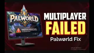 How to Fix Palworld Error Failed to Host Multiplayer Session