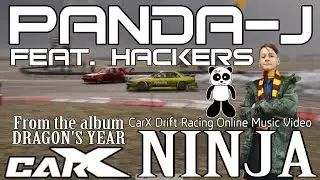 Panda-J feat. Hackers - Ninja (CarX Drift Racing Online Music Video)