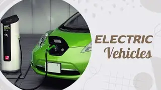 Technical Process of Design and Development  - Electric Vehicle