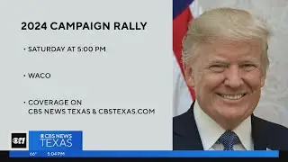 Trump supporter 'fired up' for Waco campaign rally