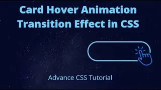 Card hover effect  animation using html css // Beautiful css transition