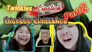 Twinkle's Lipstick Tagalog Challenge Part2 #learntagalog #easytagalogwords #twinkleskutitap #