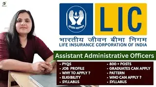LIC AAO 2025 Recruitment Explained | Syllabus, Exam Pattern, Salary, Workload