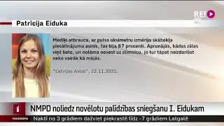 NMPD noliedz novēlotu palīdzības snieg&scaron;anu I. Eidukam
