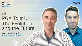 PGA Tour U: The Evolution and the Future | PGA Players' Podcast #17