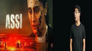 Assi Trailer Review in Hindi | Rahul Mitra
