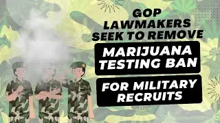 Secret move: GOP seeks marijuana testing removal