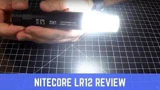 Nitecore LR12 Lantern and Flashlight Review