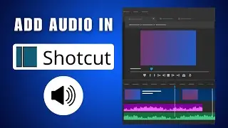 How to Add Audio into Shotcut 2026 | Adding Sound to a Project in Shotcut