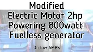 Modified 2hp on 800watt fuelless generator consuming low amps