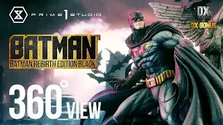 Batman Rebirth Edition (Black)  | 360 View | Prime 1 Studio