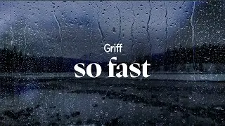 griff - so fast (lyrics)
