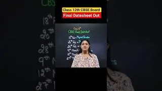 CBSE Class 12 Date Sheet OUT 🚨  #shorts #ytshorts #cbse #class12 #cbseupdate #cbseclass12