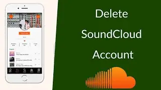 How to Delete SoundCloud Account on Mobile?