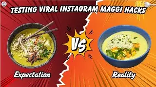 Testing Out Viral Instagram Maggi Hacks | I Rated Maggi Recipes Sent By My Subscribers | Maggi Hacks