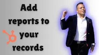 How to add reports to your records in HubSpot 2025