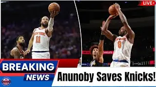 OG Anunoby Shocking Game-Winner: Knicks Beat 76ers!🔴 LIVE BREAKING NEWS