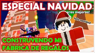 CONSTRUYENDO MI FABRICA DE REGALOS - ESPECIAL NAVIDAD #roblox