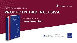 Presentación e-book “Productividad Inclusiva: El desafío de la productividad y la inclusión social”