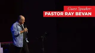 Under Construction: Guest Speaker: Pastor Ray Bevan (Part 8 of 9)