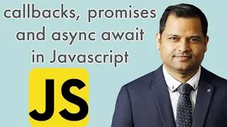 callbacks, promises and async await in JavaScript