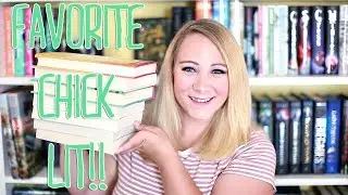 FAVORITE CHICK LIT READS!!!!