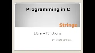 Programming in C (String Library Functions) - Ishuita SenGupta